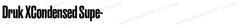 Druk XCondensed Supe字体转换